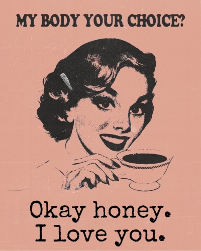 My-body-your-choice-I-love-you